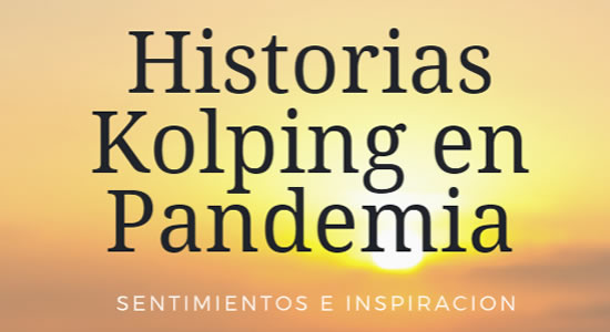 Historias Kolping en Pandemia